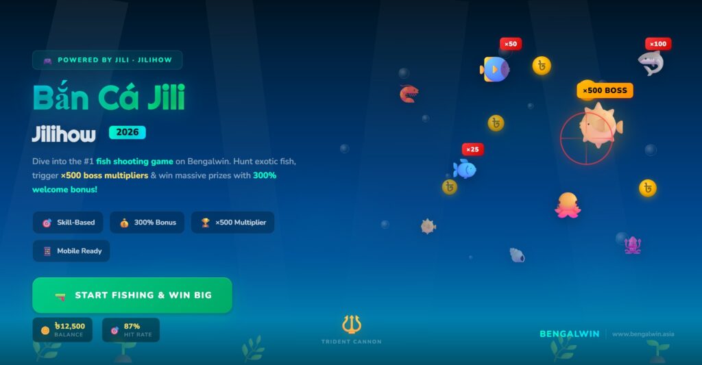 Bắn C&aacute; Jili Jilihow 2026